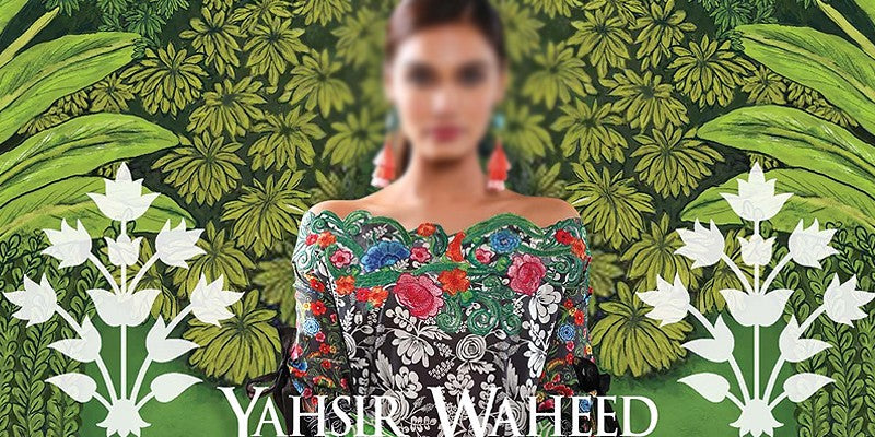 Latest Yahsir Waheed Spring/Summer Collection in Pakistan – PakStyle.pk