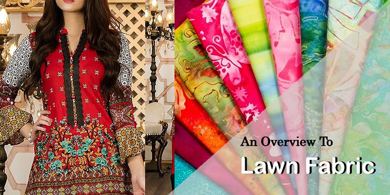 An overview to Lawn Fabric