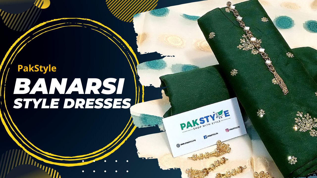 PakStyle Banarsi Dresses Collection 2023